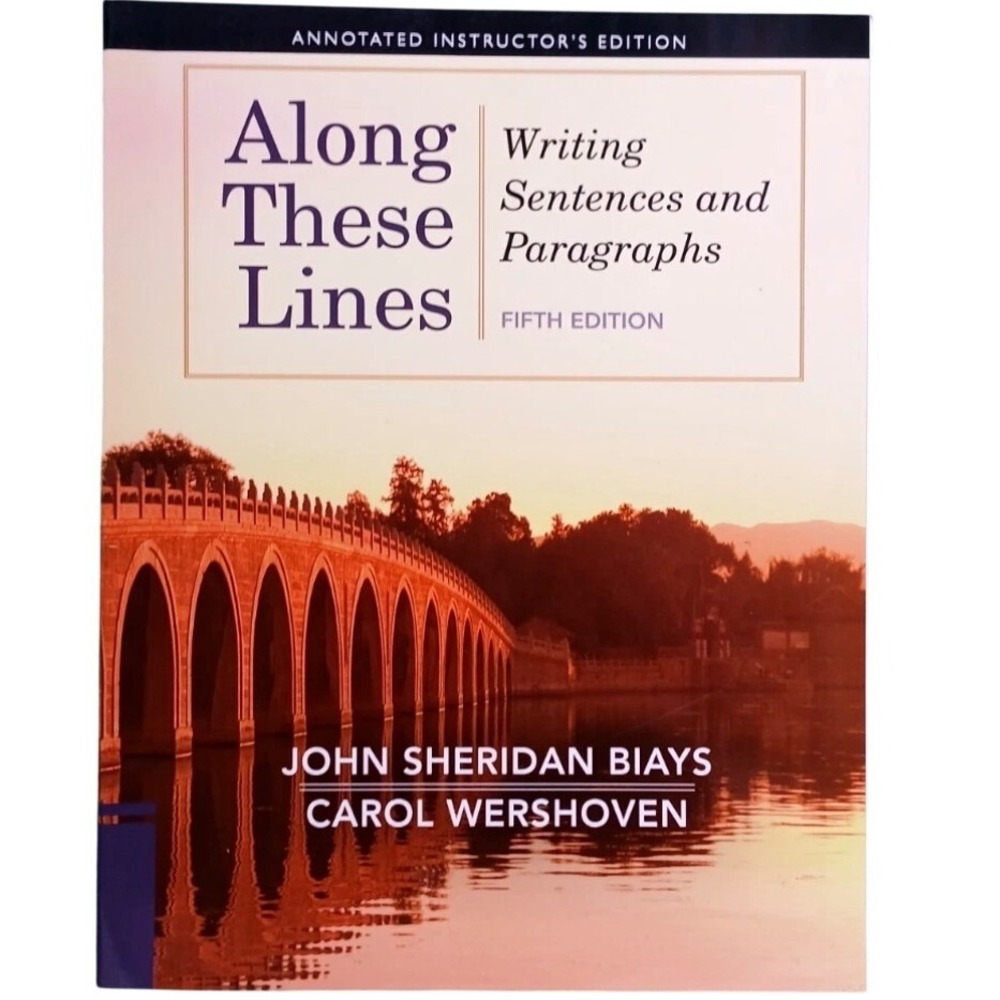 Along These Lines Writing Sentences and Paragraphs 5th Ed Annotated Instructor